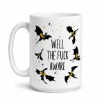 15 oz white Basgiath War College coffee mug with black and gold dragon crest and Well the Fuck Aware design