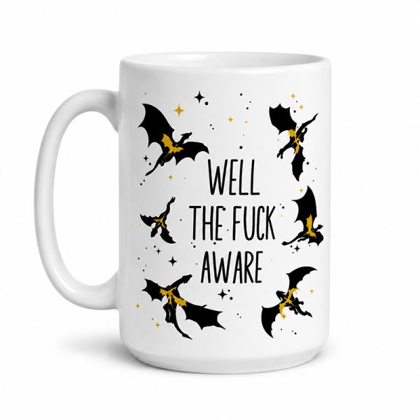 15 oz white Basgiath War College coffee mug with black and gold dragon crest and Well the Fuck Aware design