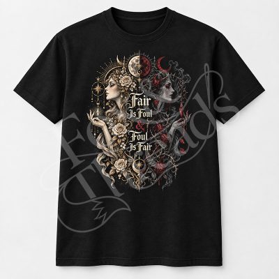 Fair Is Foul & Foul Is Fair Macbeth graphic tee with gothic roses and contrasting light and dark figures