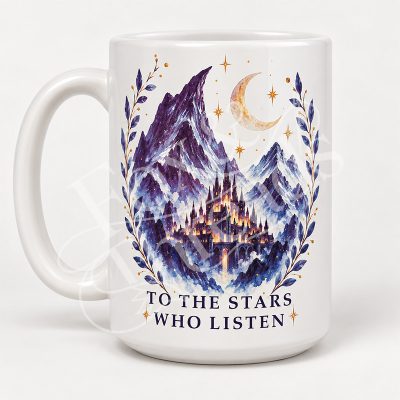 Stars and Dreams 15 oz white mug with moonlit castle and To the Stars Who Listen design