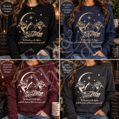 To the Stars Who Listen long sleeve shirt shown in four romantasy-inspired colors